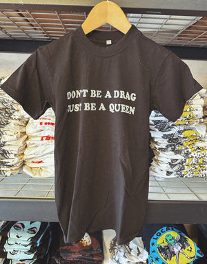 DONT BE A DRAG - WOMENS S