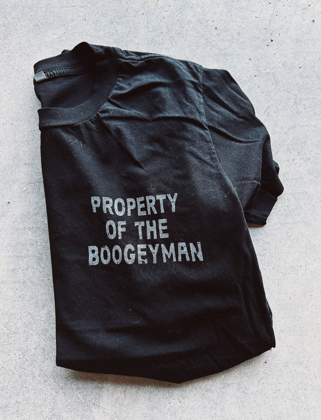 PROPERTY OF THE BOOGEYMAN